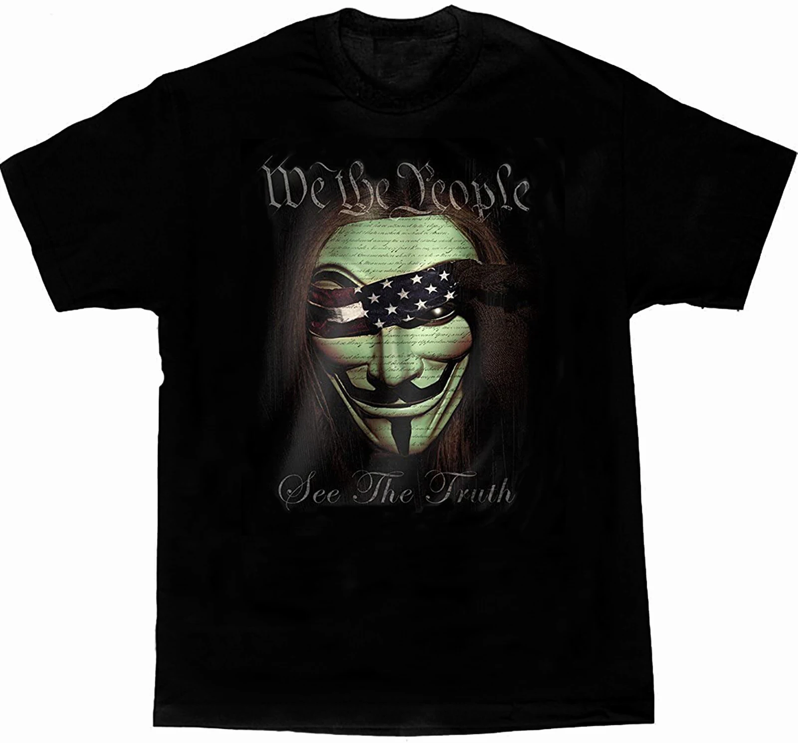 

We The People, See The Truth. Anonymous Mask Political T Shirt. Short Sleeve 100% Cotton Casual T-shirts Loose Top Size S-3XL