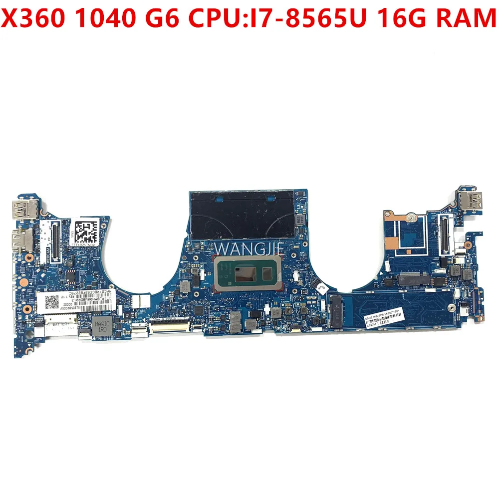 Placa-mãe para laptop HP EliteBook X360 1040 G6 6050A 3037501   CPU da placa-mãe: I7-8565U SRFFW 16G RAM L63007-601 L63007-001