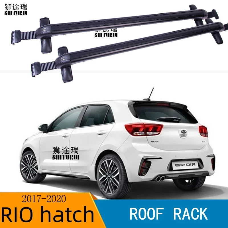 SHITURUI 2Pcs Roof bars For kia RIO hatchback 2017-2020 Aluminum Alloy Side Bars Cross Rails Roof Rack Luggage Carrier