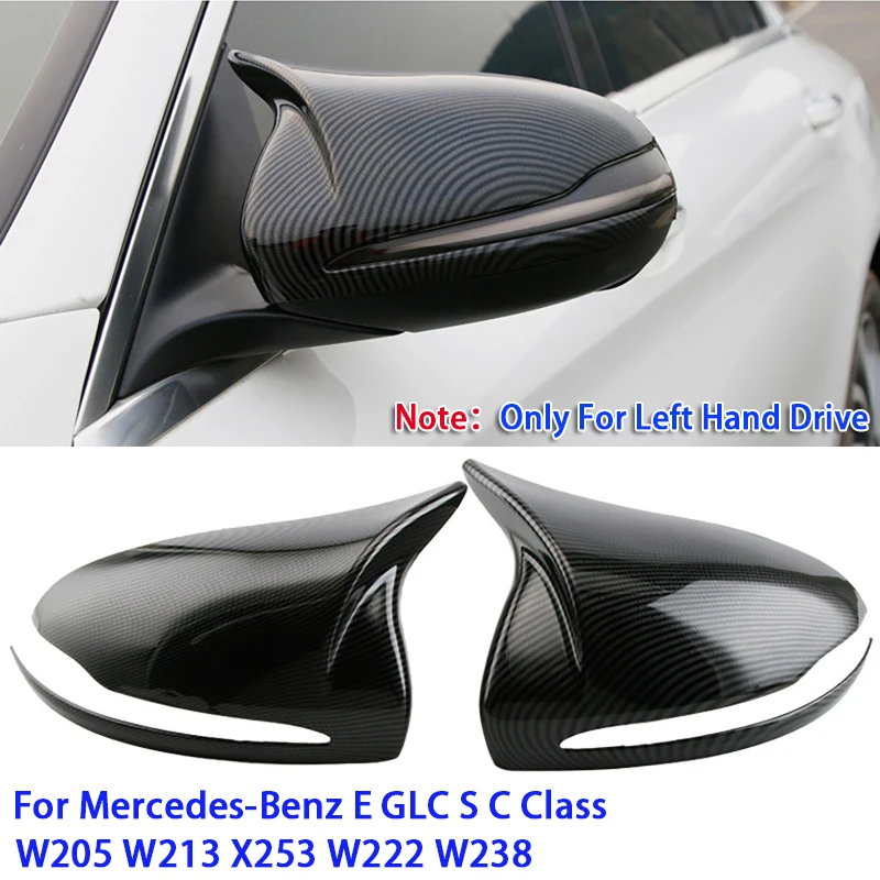 Car Side Mirror Cover for Mercedes-Benz E GLC S C Class W205 W213 X253 W222 W238 (Only for Left Hand Driver)