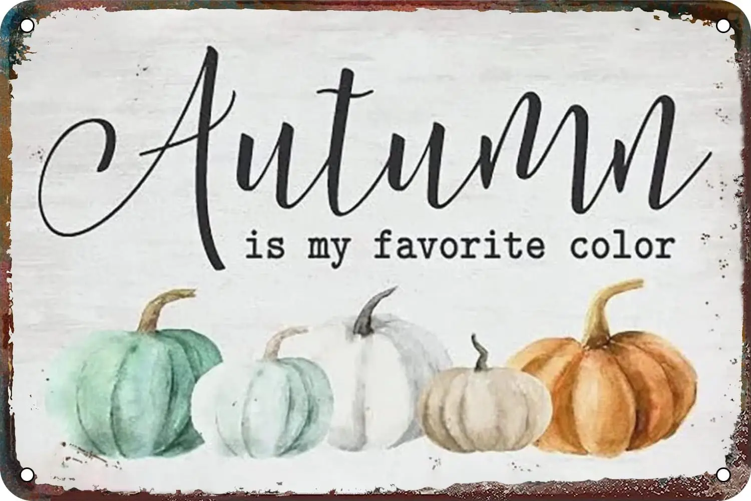 Vintage Metal Tin Sign Autumn Is My Favorite Color Multi Pumpkins Print Fall Autumn Farm For Home Garage Farmhouse Farm Decor Ki