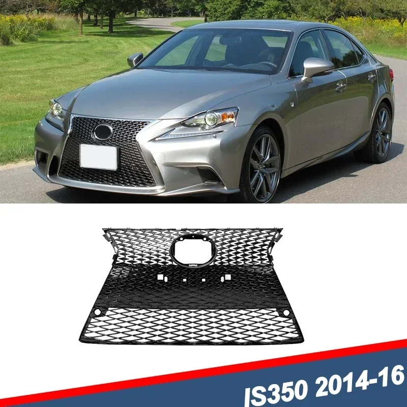 For 2014-2016  IS200t IS250 IS350 Front Bumper Upper Lower Grille F Sport