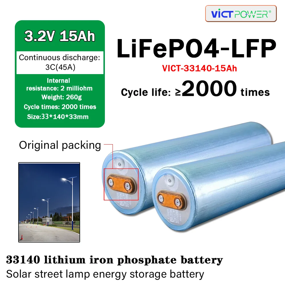

Victpower Brand New 33140 Ferrous Lithium Phosphate 15Ah3.2V Two-Wheeled Electric Vehicle Emergency Energy Solar Street Lamp