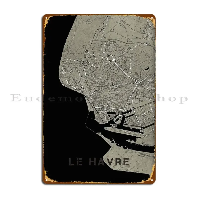 Le Havre Old Western Map Metal Sign Character Club Pub Cinema Bar Tin Sign Poster