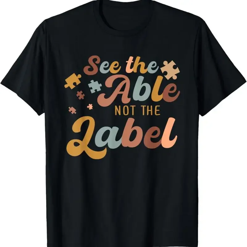 See The Able Not Label Autism Awareness Day Puzzle Piece T Shirt