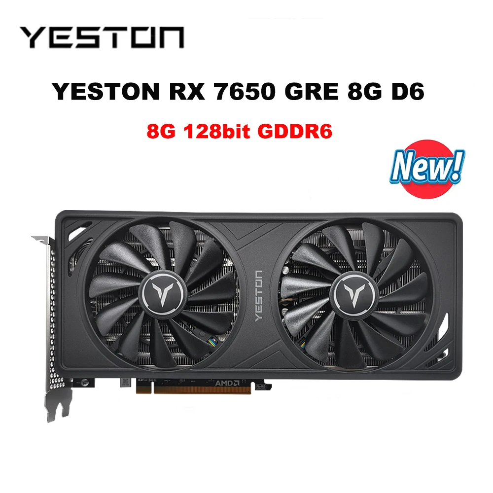 Tarjeta gráfica para juegos YESTON RX7650 GRE 8G D6 7650gre GDDR6 6NM 128bit 2350MHz 18Gbps tarjeta de vídeo AMD ordenador de escritorio GPU