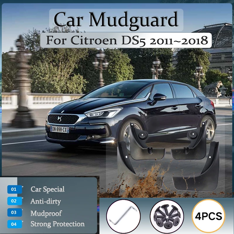 

For Citroen DS5 DS 5 2011~2018 Universal Car Mud Guards Anti-splash Mudguards Front Rear Fender Flares Mudflaps Auto Accessories