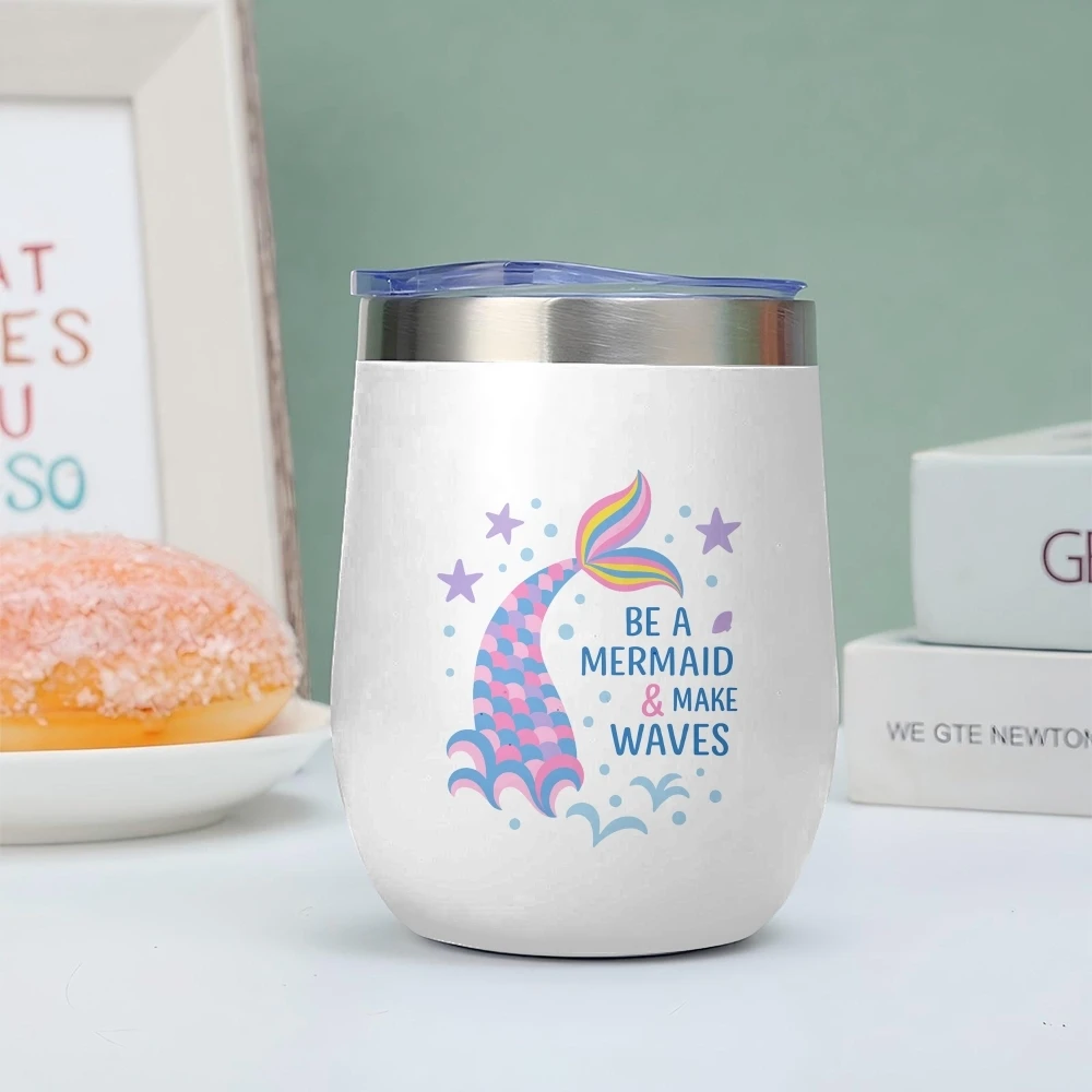 Mermaid Tail with Splashes Inspirational Quote Vacuum Flasks 12oz Insulated Wine Tumbler Vacuum Coffee Mug Egg Shape Thermos Cup