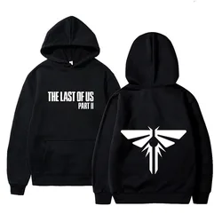 The Last of Us Part 2 Hoodies Men Women Hooded Pullover Sweatershirt Male Female Student Hip Hop Hoddie Sweatshirts