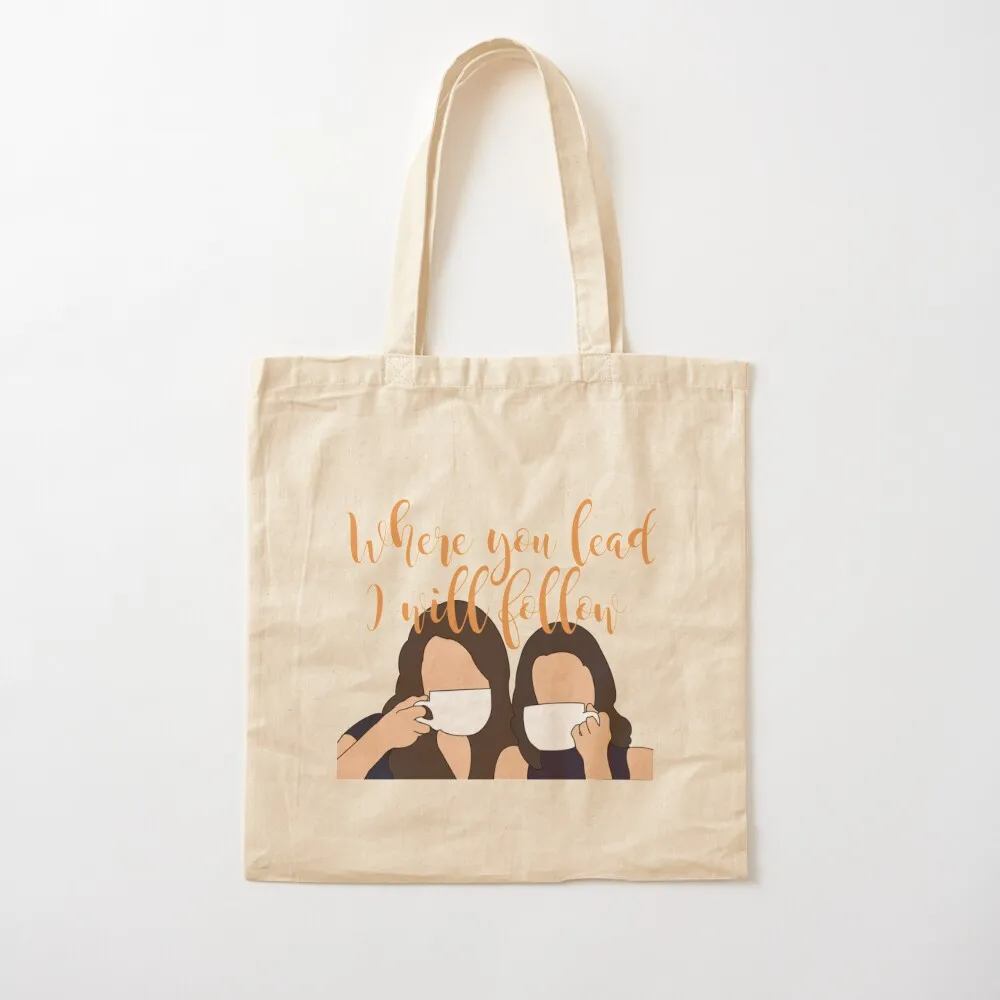 Where you lead I will follow Tote Bag