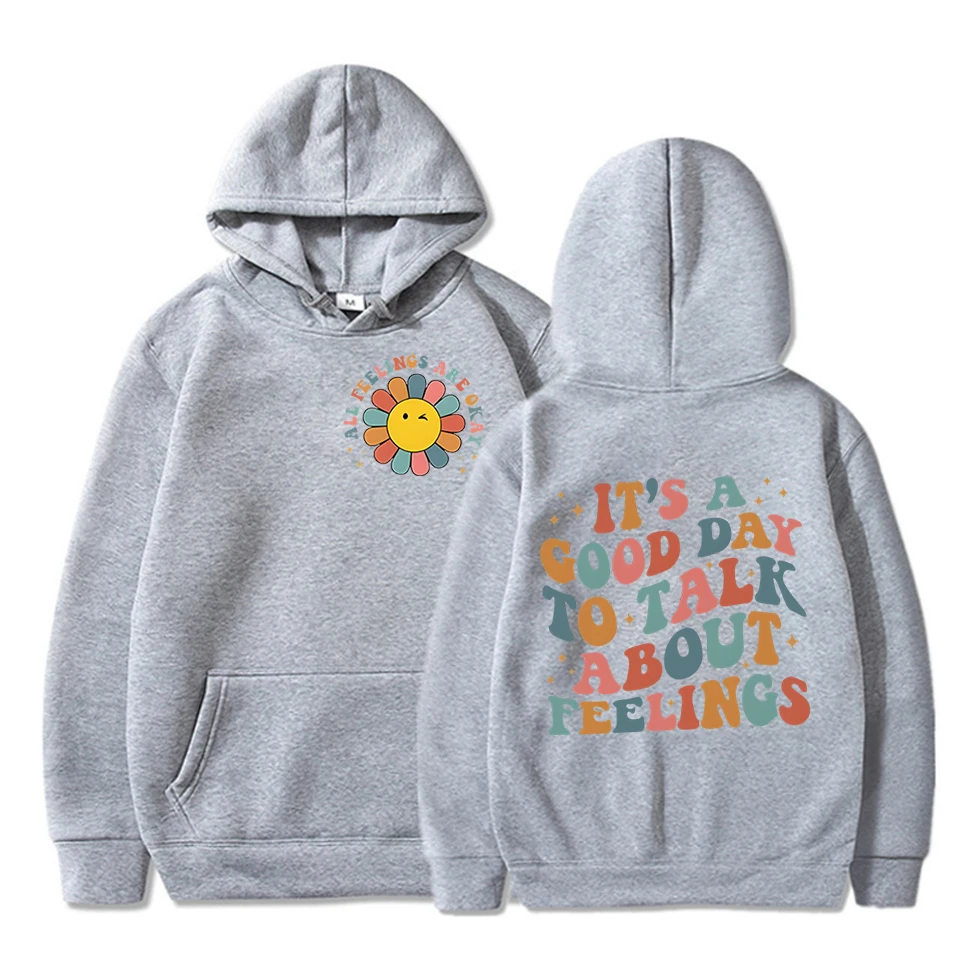 Good Day To Talk About Feelings Cartoon Sweatshirt Men Women Flower Okay Feelings Social Work Gift Cartoon Cute Pullover Hoodie