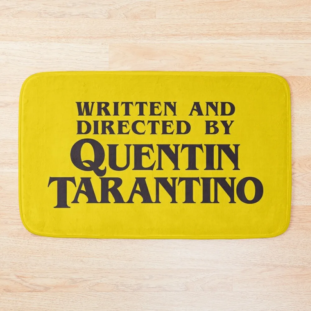 

Written and Directed by Quentin Tarantino Bath Mat Bathroom Rugs Carpet Bathrooms Mat