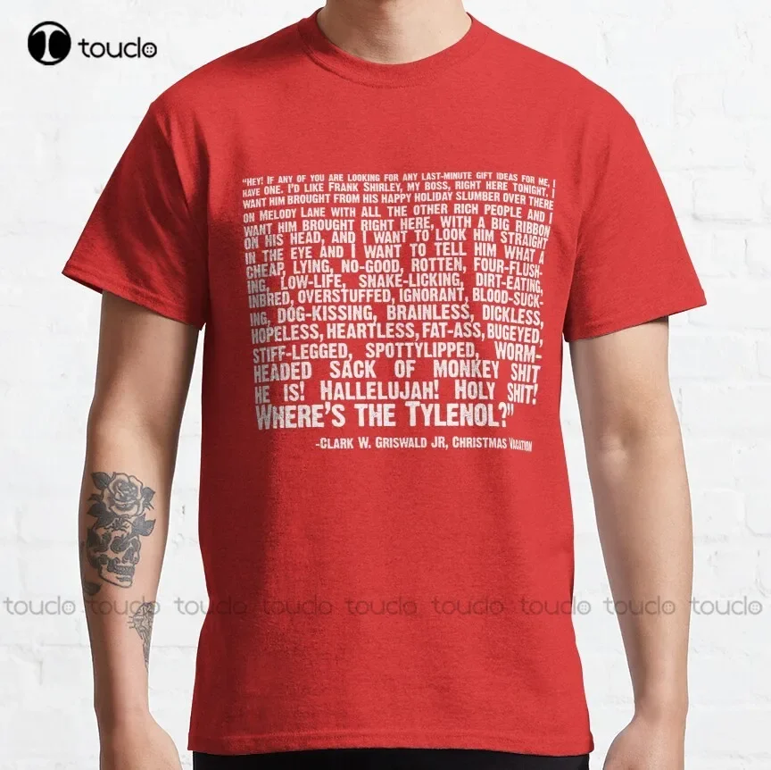 

Christmas Vacation Quote; Wheres The Tylenol (White) Classic T-Shirt Black Shirts For Women Custom Aldult Teen Unisex Xs-5Xl New
