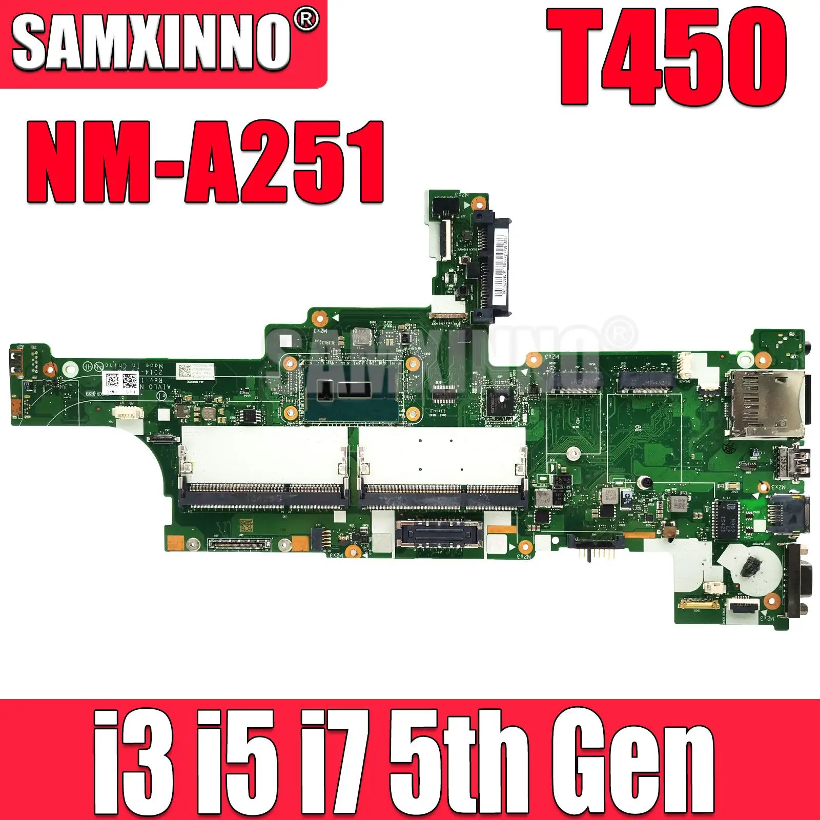 

For LENOVO Thinkpad T450 Laptop Mainboard.NM-A251 Motherboard.With I3 I5 I7 5th Gen CPU.100% Test Work