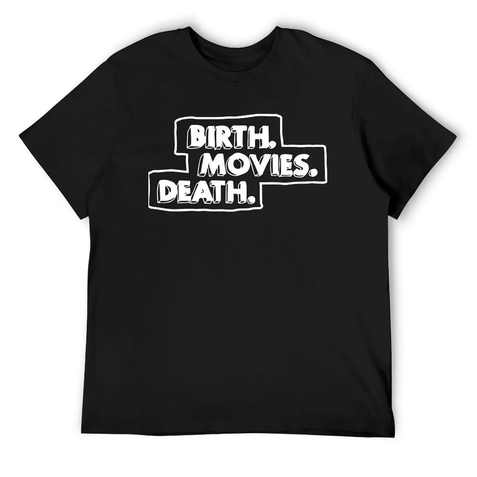

Лидер продаж - футболка Birth Movies Death Merchandise, одежда на день Святого Валентина, забавная рубашка, хлопковые заготовки, мужские футболки с рисунком