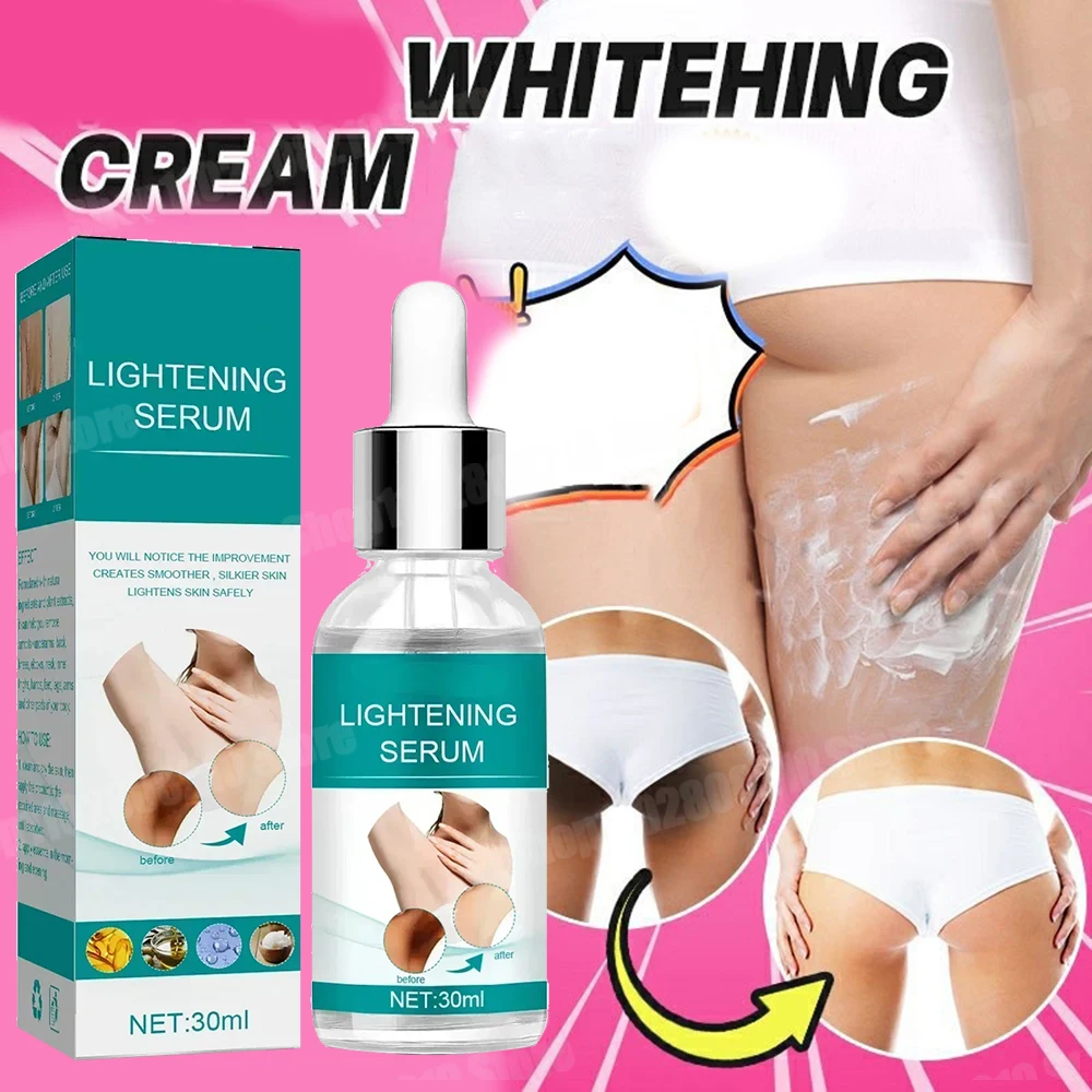 Whitening Serum Private Parts Underarm Bleaching Serum Whiten Butt Knee Brighten Inner Thigh Intimate Parts Dark Remove Melanin