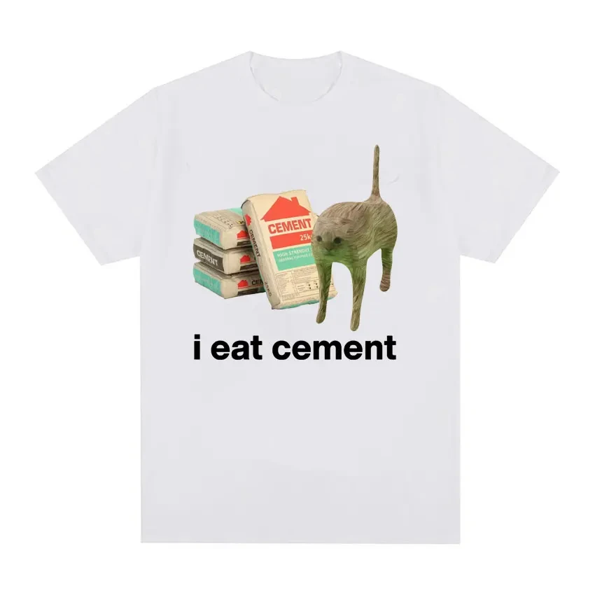 I Eat Cement Cursed Cat Funny Meme T Shirt For Men Women Fashion Casual Short Sleeve TShirts Male Oversized Cotton T-shirt Tops