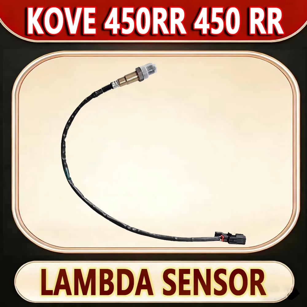 For KOVE 450RR 450 RR Oxygen sensor for motorcycle parts