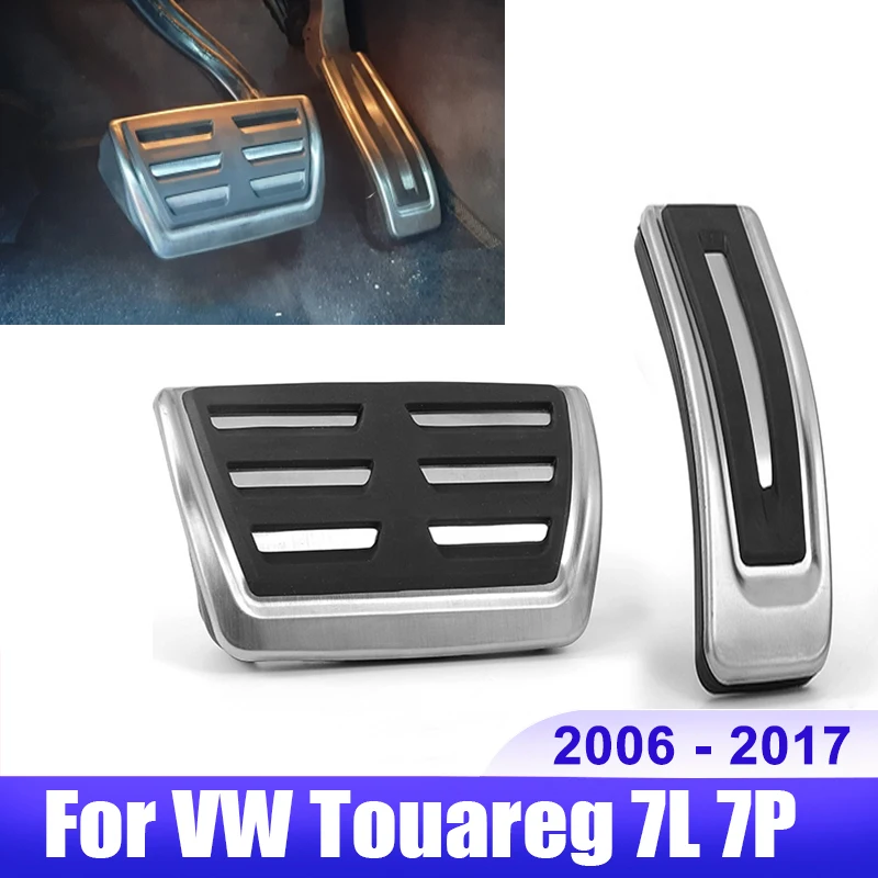 

For VW Touareg 7L 7P 2006 2007 2008 2009 2010 2011 2012 2013 2014 2015 2016 2017 Car Accelerator Brake Pedals Cover Accessories