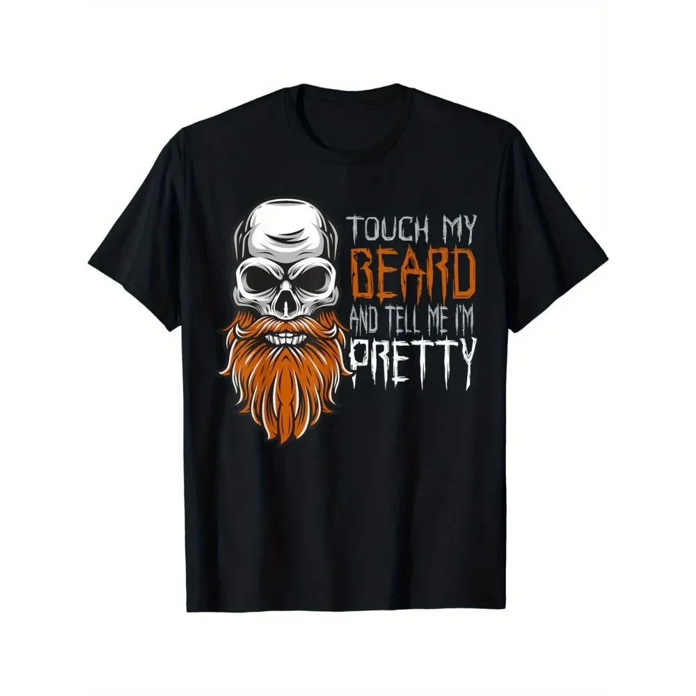 

Fun "Touch My Beard" Halloween T-Shirt -100%, Round Neck, Short Sleeve, Men'S Casual Version, Everyday T-Shirt Casual Round Neck