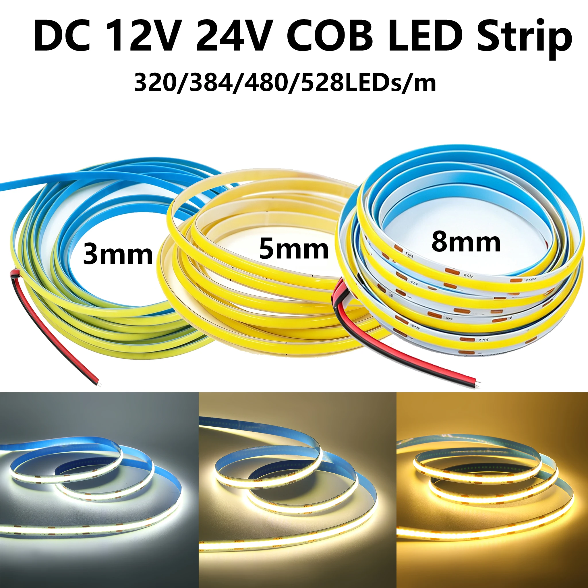 3mm 5mm 8mm COB LED Strip 12V 24V 320 384 480 528LEDs/m Flexible Adhesive Tape 3000K 4000K 6000K Cabinet TV Background Lighting