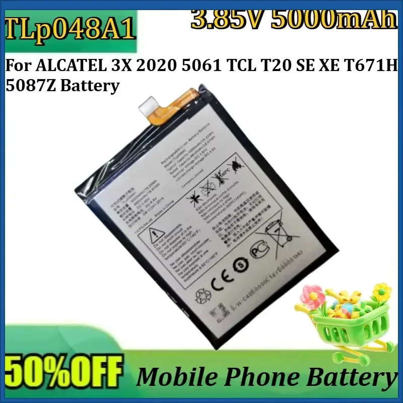 

New 3.85V 5000mAh TLp048A1 TLP048A7 Battery for ALCATEL 3X 2020 5061 TCL T20 SE XE T671H 5087Z Battery