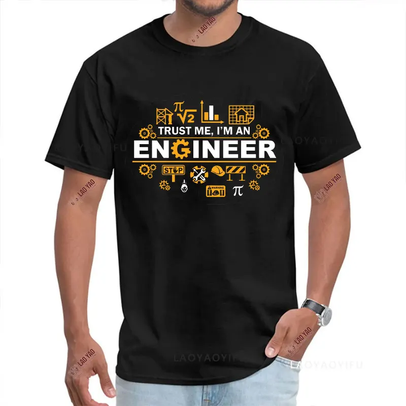 Turst Me Men Tshirt Trust Me I Am An Engineer Geek Quote Tees Funny Man Cool Loose Breathable Graphic Tops Casual Streetwear