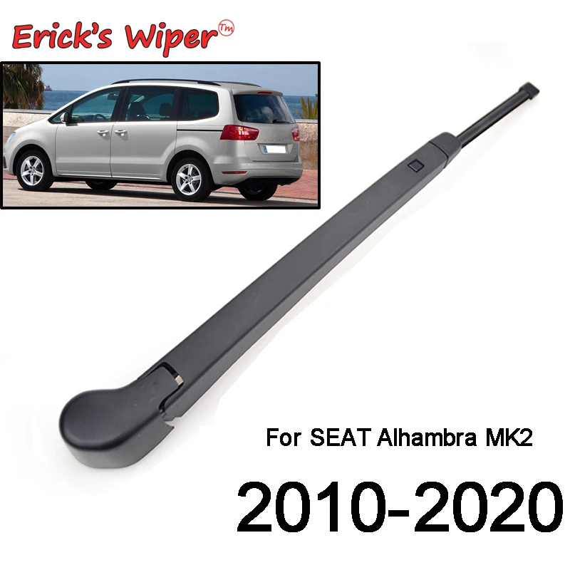 Erick\'s Wiper Rear Wiper Blade & Arm Set Kit For Seat Alhambra 2 2010 - 2023 Windshield Windscreen Tailgate Window Rain Brush