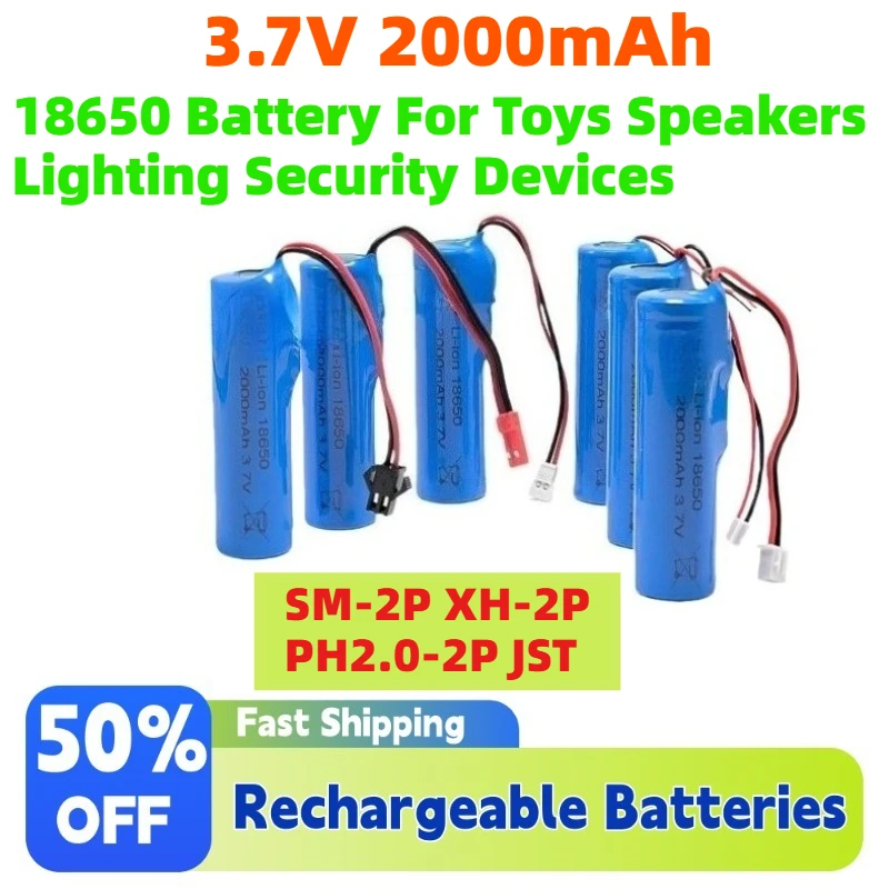 3.7V 2000mAh High Capacity 18650 Rechargeable Li-Ion Battery with Multi-Connectors for Toys Speakers Lighting Security Devices