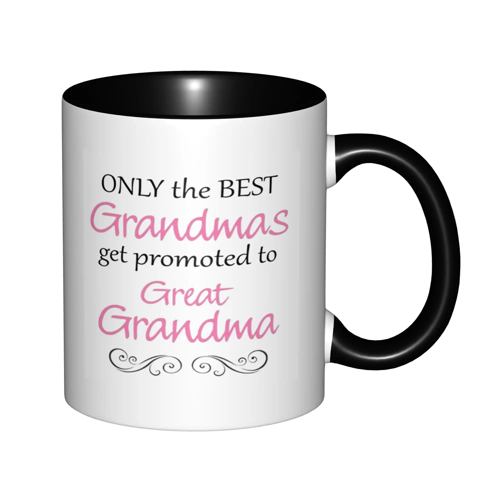 

Only The Best Grandmas Get Promoted To Great Grandma Mugs With Black Handle Birthday Coffee Mugs Ceramic Tea Cups 11oz ,