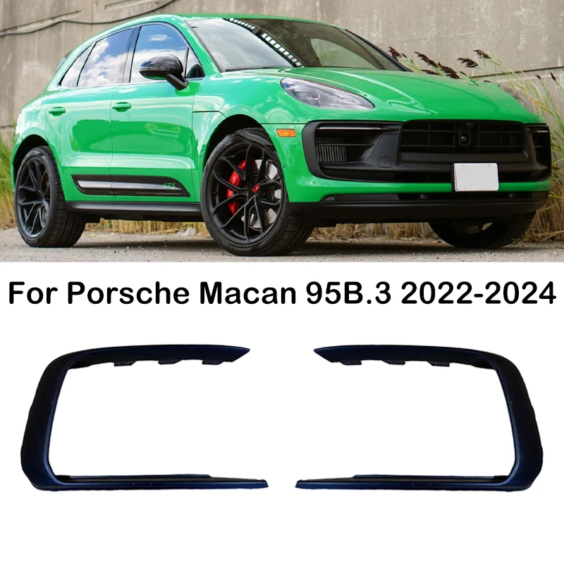 

For Porsche Macan 95B.3 2022-2024 Car Front Bumper Grille Frame Frame Grilles Cover Decorative Strip 95B807819GOK1 95B807820GOK1