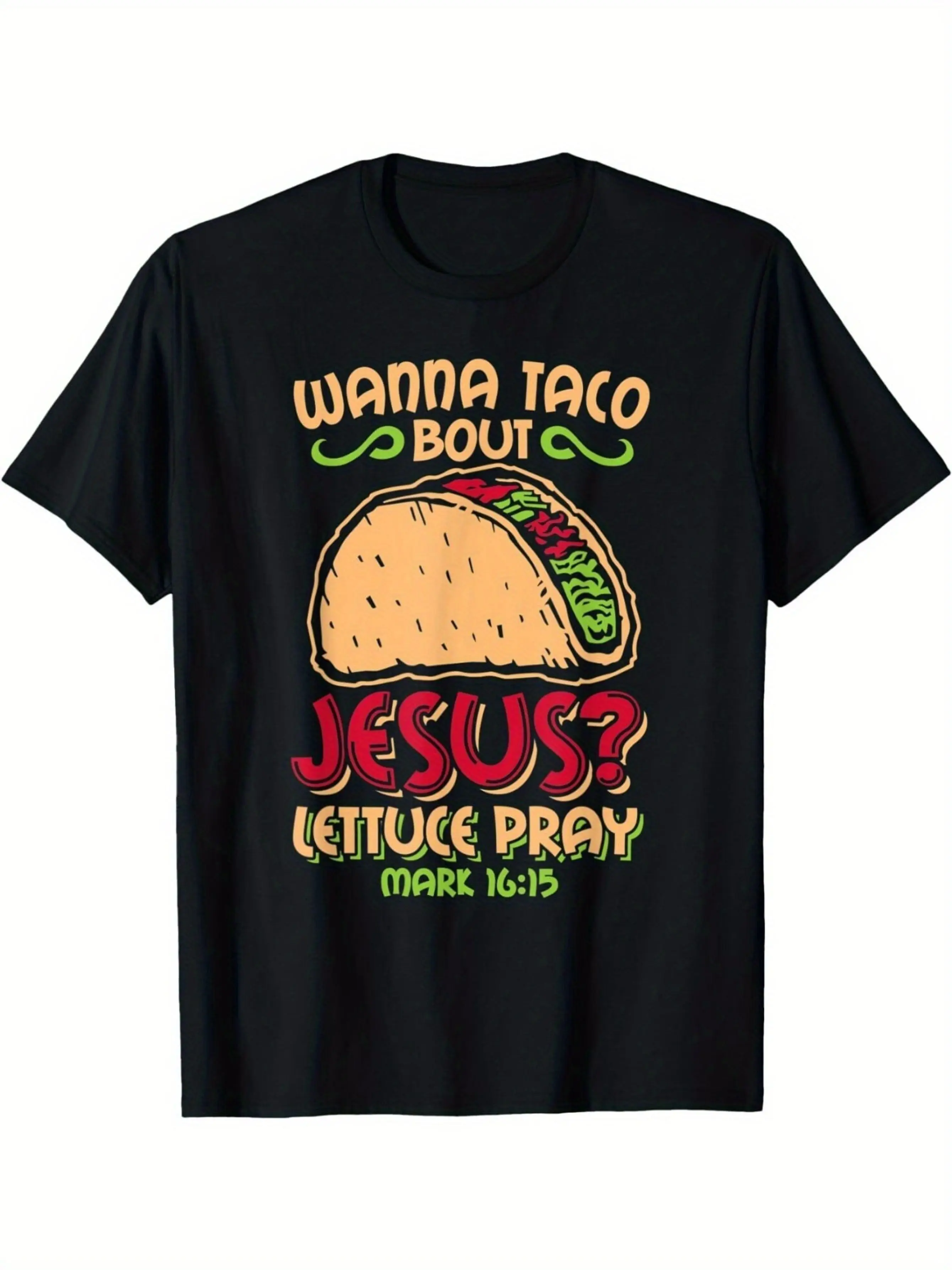 

Funny Taco-Talking About Jesus T-shirt - Christianity - Soft 100% Cotton, Summer