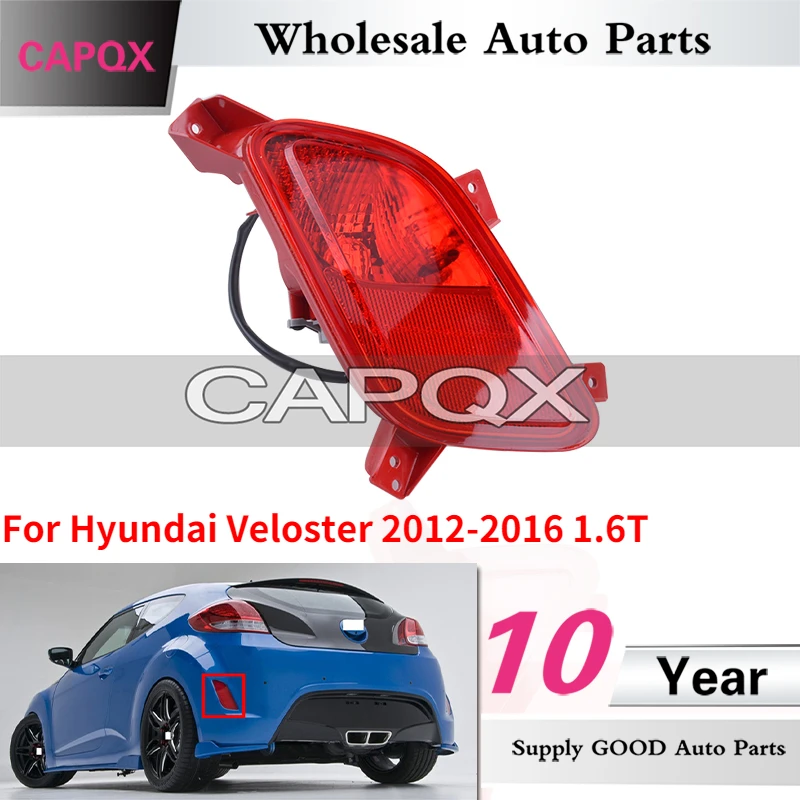 CAPQX For Hyundai Veloster 2012 2013-2016 1.6T Rear Fog Light Brake Light Foglight Rear Bumper Reflector Fog Lamp 92405 2V000