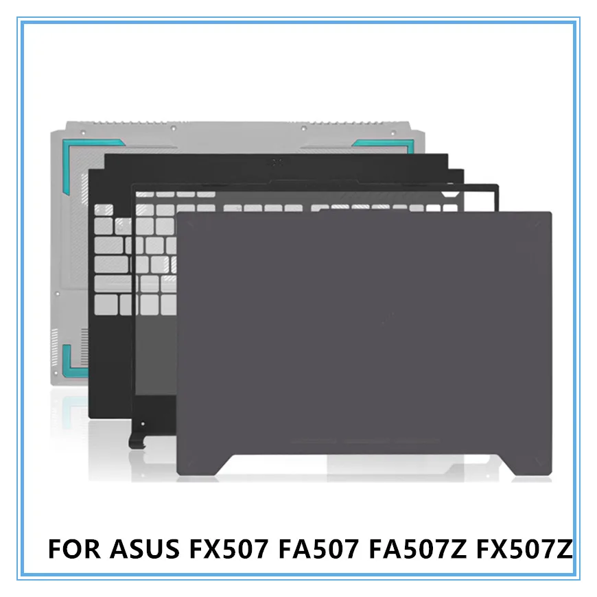 For ASUS FX507 FA507 FA507Z FX507Z Laptop LCD Top Lid Back Cover/Front Bezel Frame/Bottom Cover Case