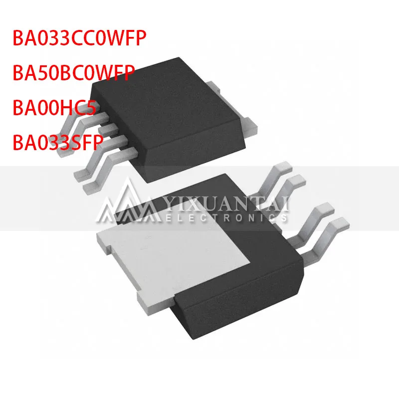 

10pcs Free shipping TO252 BA033CC0WFP BA50BC0WFP BA00HC5 BA033SFP 033CC0WFP 50BC0WFP 00HC5 033SFP BA033 BA50 BA00 BA033 TO-252