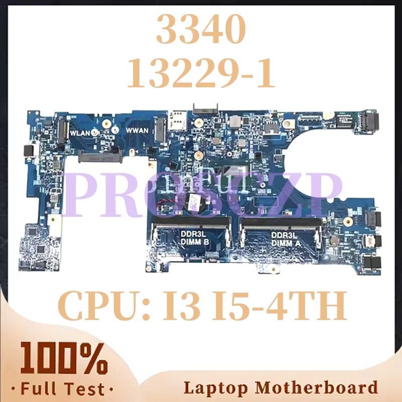 13229-1 CN-0MYK5G 0MYK5G MYK5G For Dell Latitude 3340 laptop motherboard with I3-4005U I5-4200U CPU DDR3L 100% tested