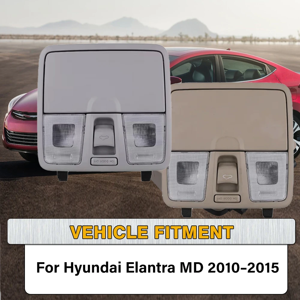

For Hyundai Elantra MD 2010 2011 2012 2013 2014 2015 Car Reading Lights Assembly Interior Roof Light Lamp 92800-4V100 928004V100