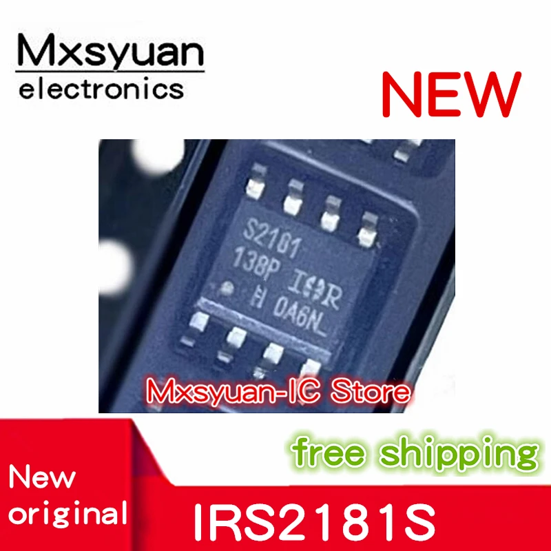 

10PCS~100PCS/LOT S2181 IRS2181S IRS2181STRPBF SOP-8 Mxsyuan 100% New original