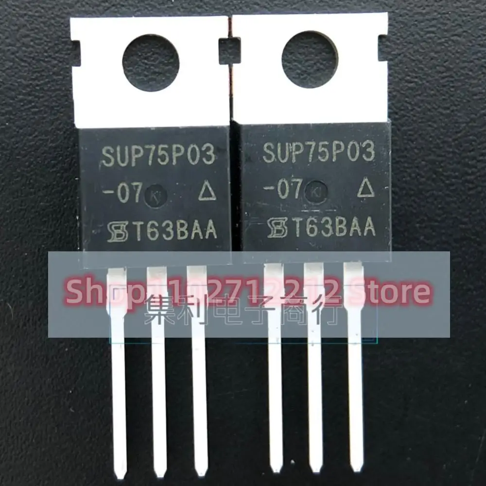 5PCS-10PCS  SUP75P03-07  220 75A30V P  Imported NEW Original  Best Quality