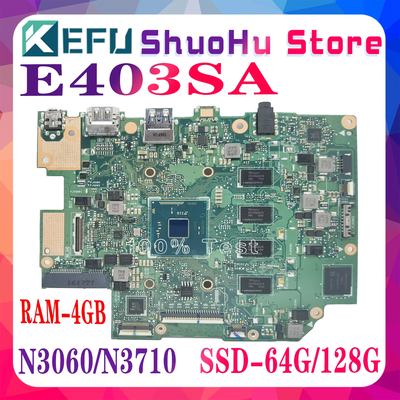 

KEFU E403S Motherboard For ASUS E403SA Laptop Mainboard N3700/N3710 N3050/N3060 SSD-64G/128G 4GB/RAM 100% Tested Working