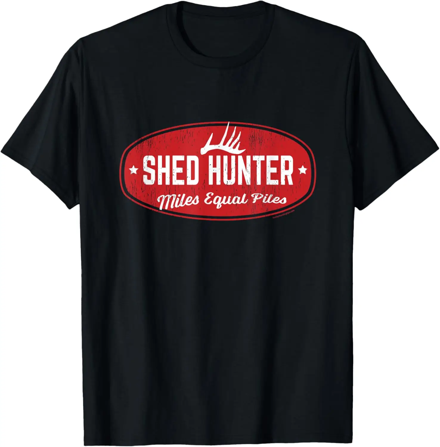 Whitetail Antler Shed Hunter, Miles Equal Piles T-Shirt