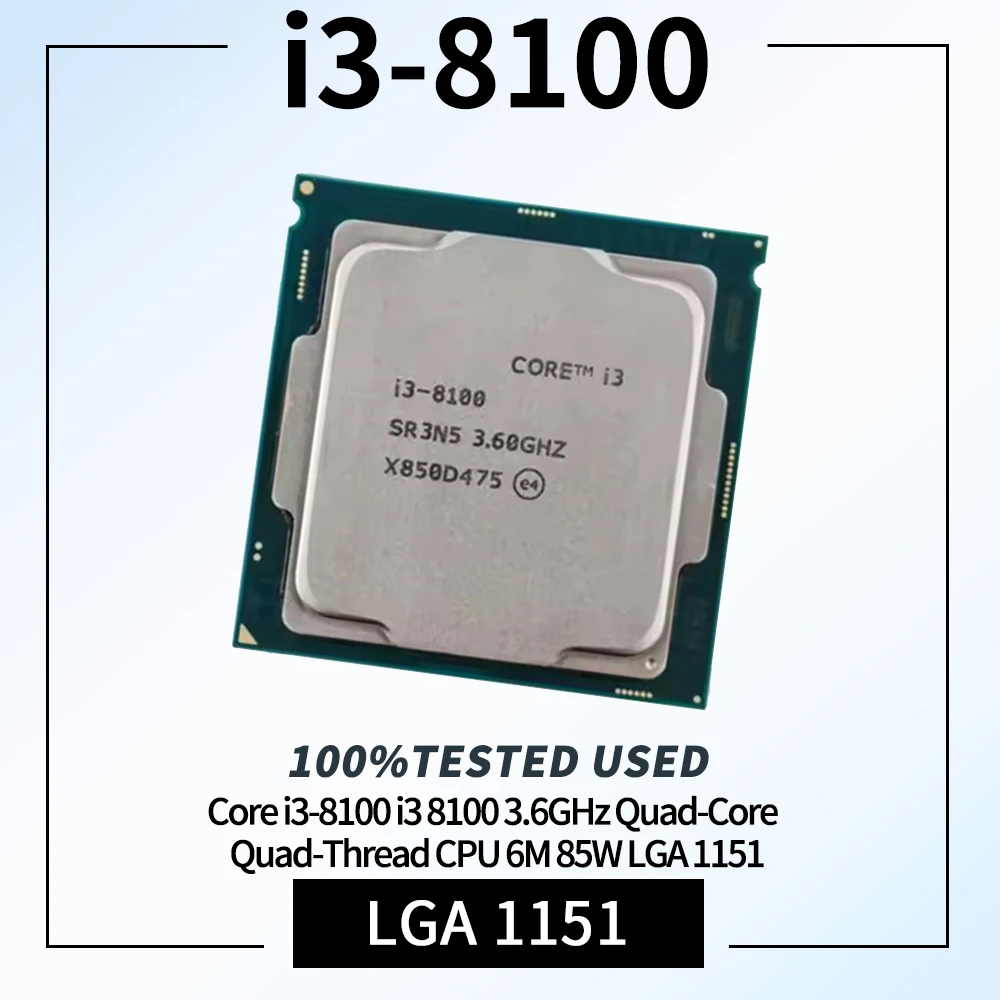 100% Tested Core i3-8100 i3 8100 3.6GHz Quad-Core Quad-Thread CPU 6M 85W LGA 1151