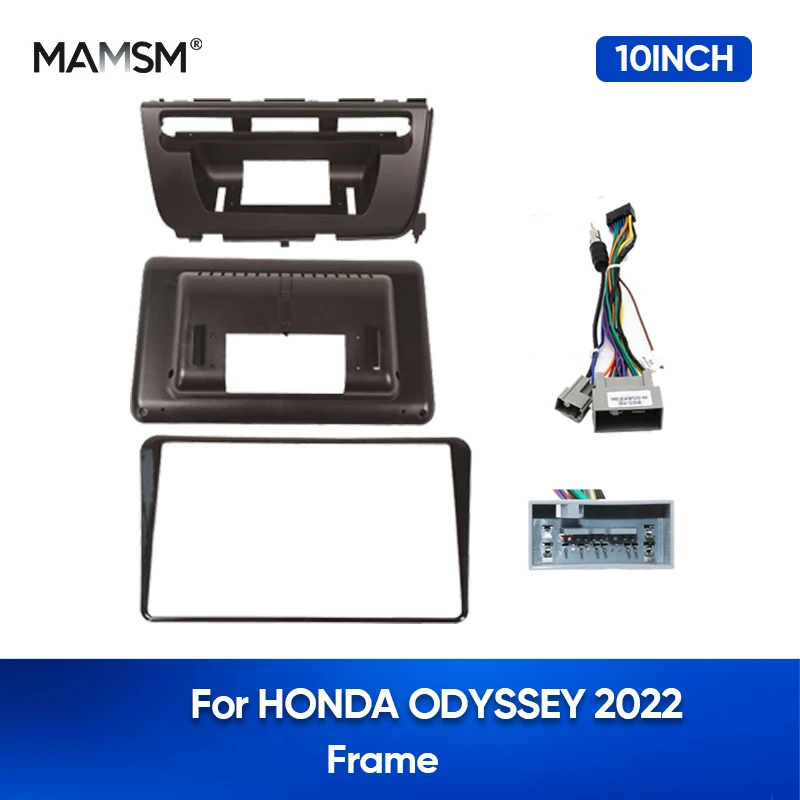 MAMSM FOR 2022 HONDA ODYSSEY 10INCH Car DVD Fascia Multimedia Frame Panel Radio Player Screen Audio Stereo Panel Cabes Harnes