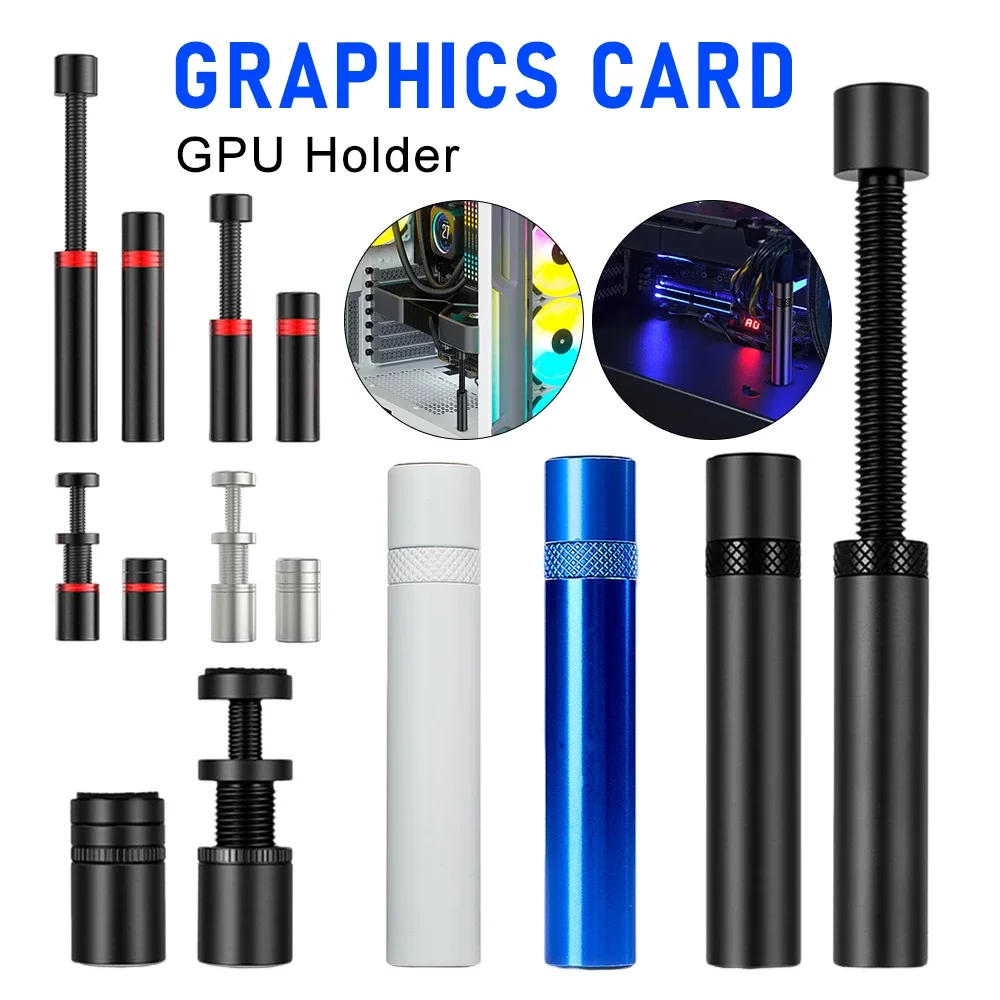 

Graphics Card GPU Holder Adjustable Aluminum Alloy Support Telescopic Rotary Screw GPU Video Card Holder Computer Accessories