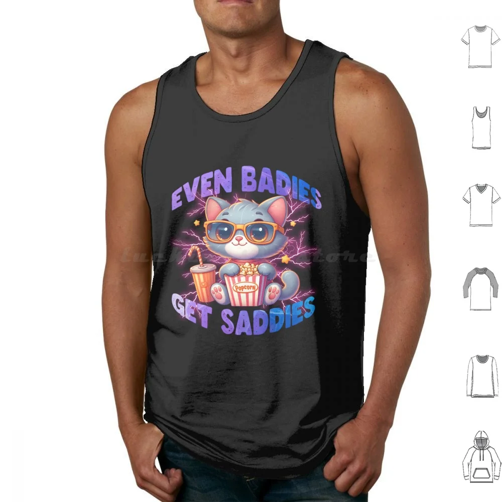 Even Baddies Get Saddies Funny Mental Health Tank Tops Vest Sleeveless Sad Hamster Meme Funny 2024 For Girl Boy Mom Dad