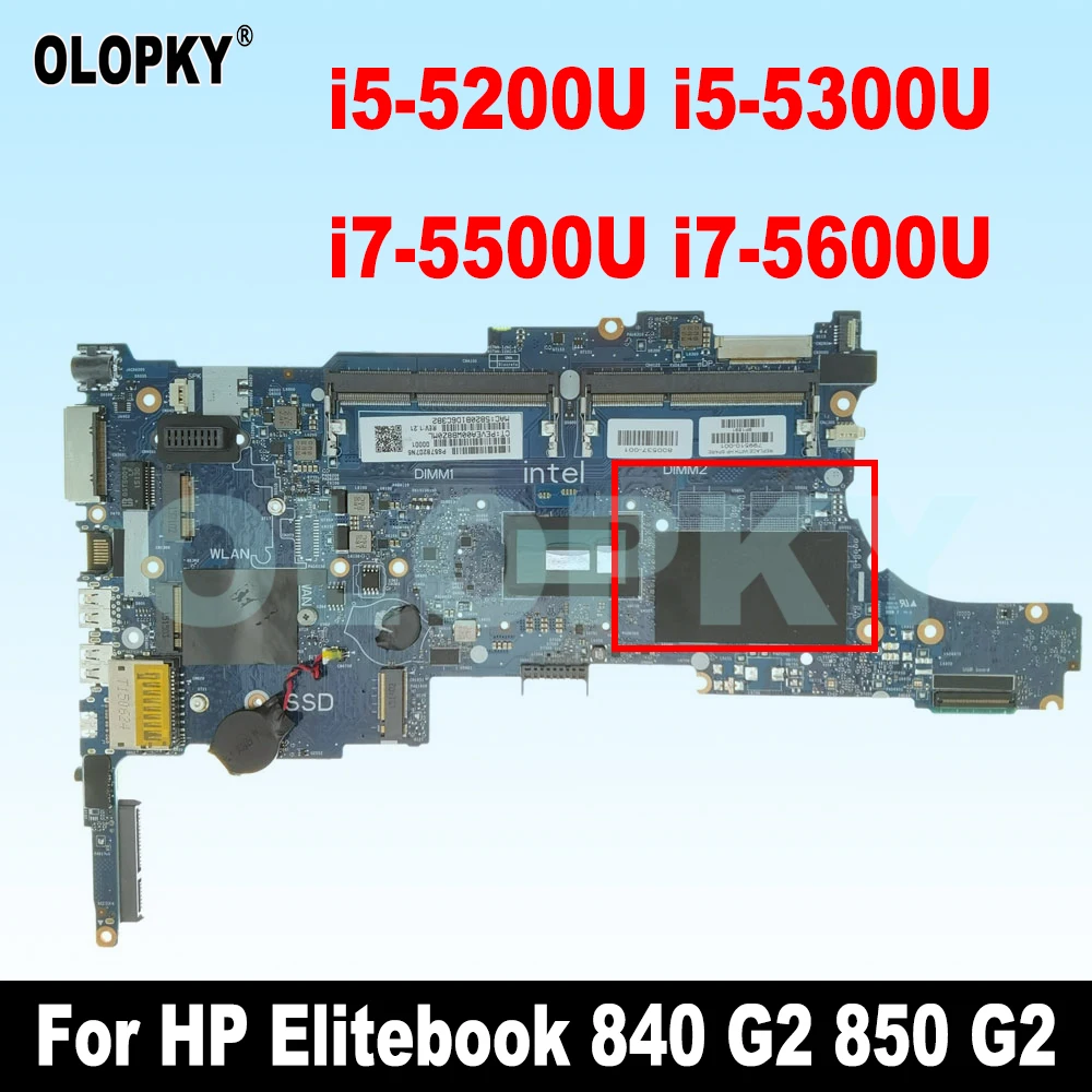 6050A2637901 for HP Elitebook 840 G2 850 G2 Laptop Motherboard i5-5200U/5300U i7-5500U/5600U799510-001 799510-501 799513-601