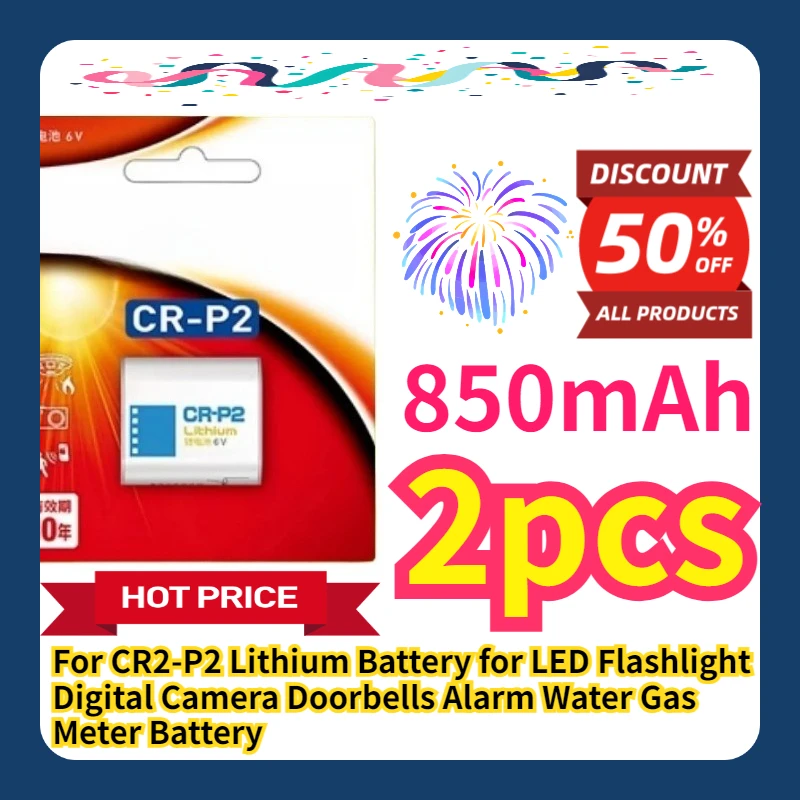 For CR2-P2 Lithium Battery for LED Flashlight Digital Camera Doorbells Alarm Water Gas Meter Battery