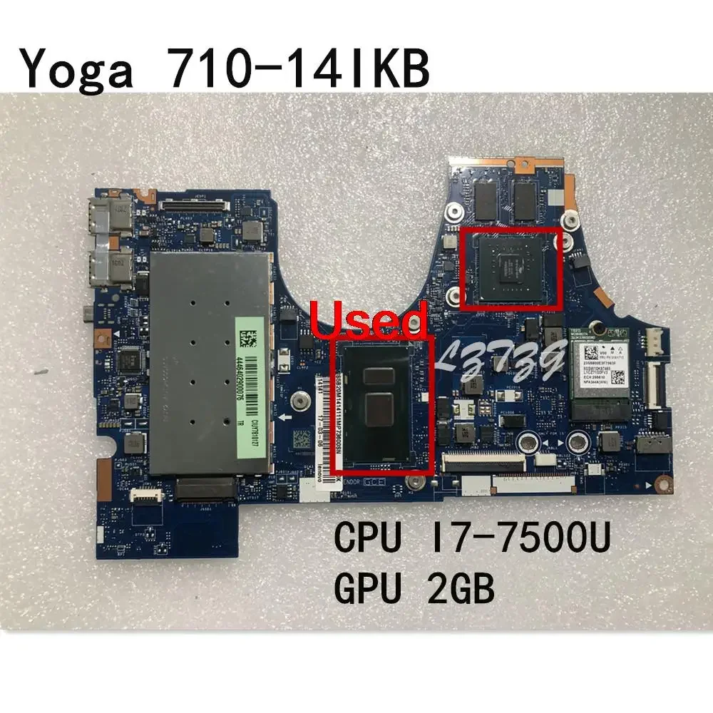 

Для Lenovo Ideapad YOGA 710-14IKB материнская плата ноутбука с процессором I7-7500U GPU 2 ГБ FRU 5B20M14141