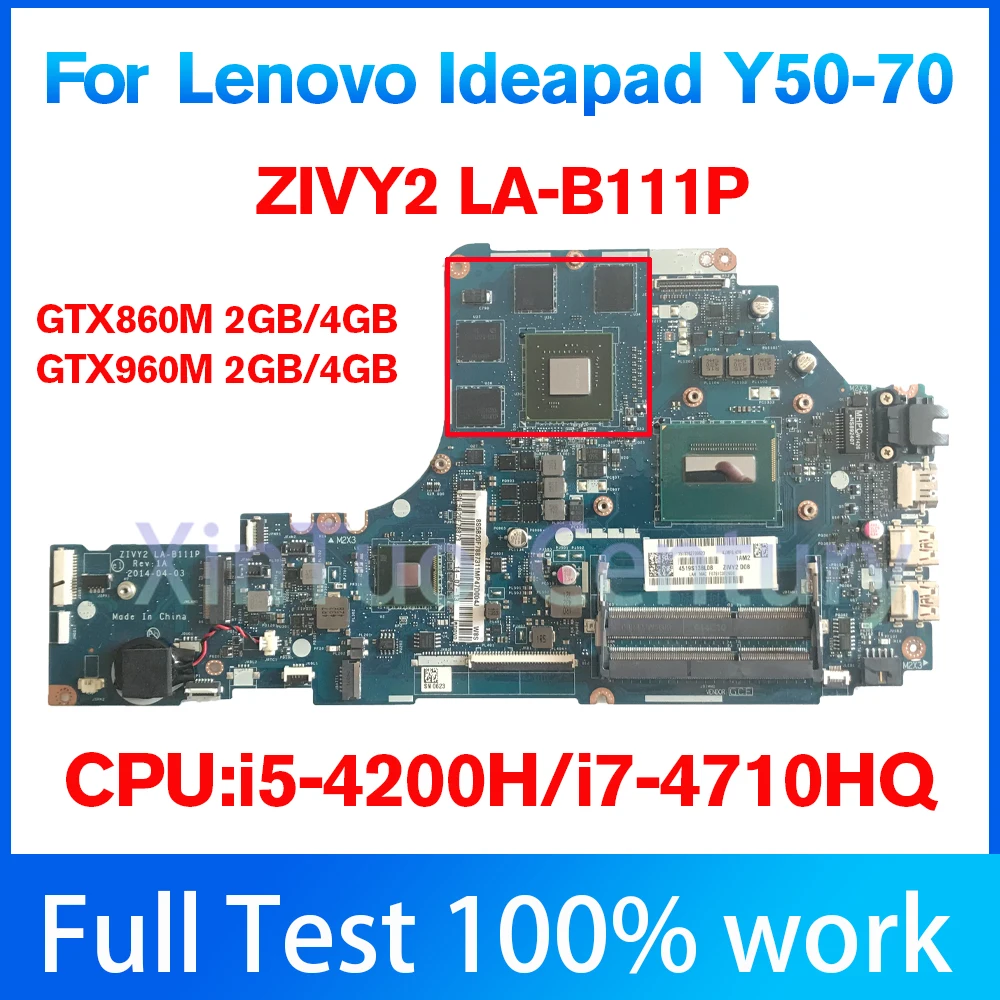 ZIVY2 LA-B111P Motherboard.For Lenovo Ideapad Y50-70 Laptop Motherboard. With CPU I5/i7 4th and GTX860/960M 2GB DDR3 100% test