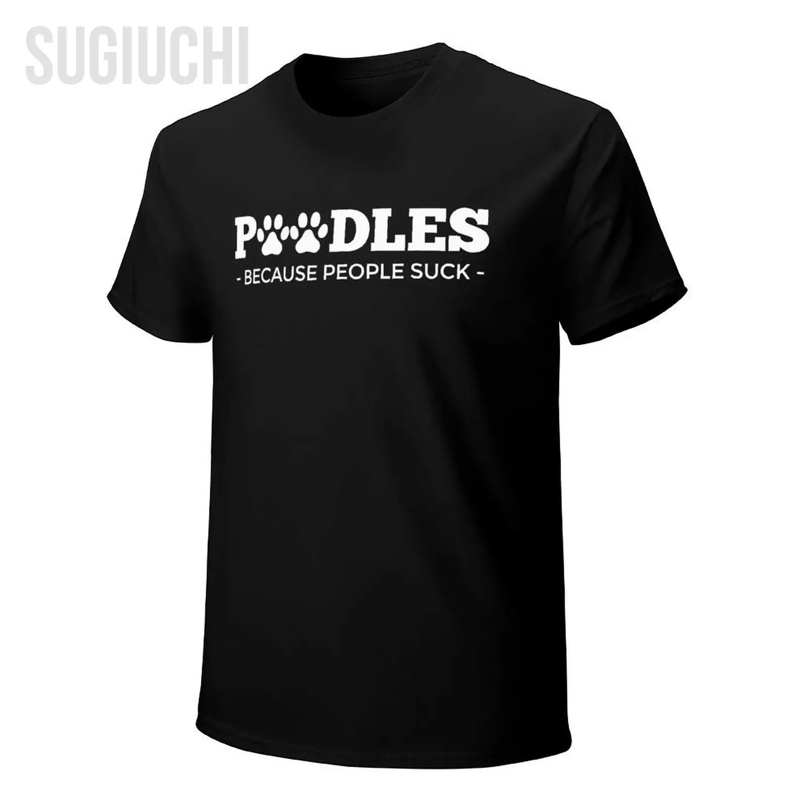 Unisex Men Poodles Because People Suck  Poodle Dog Tshirt Tees T Shirts Women Boys 100% Cotton T-Shirt view 4